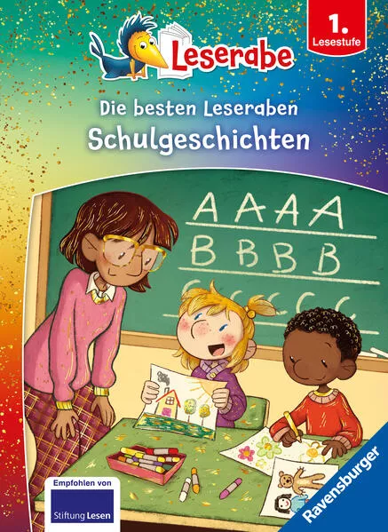 Cover: Die besten Schulgeschichten für Erstleser - Leserabe ab 1. Klasse - Erstlesebuch für Kinder ab 6 Jahren