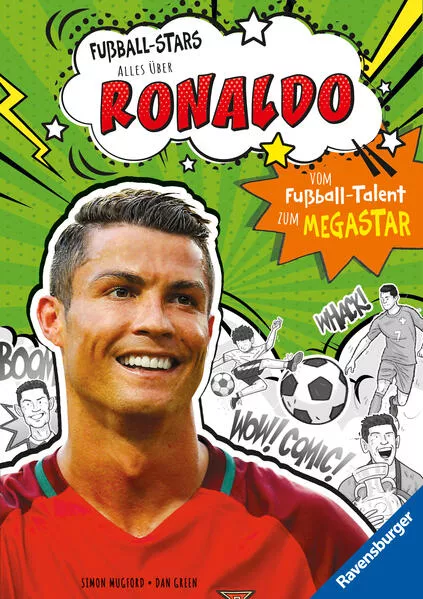 Cover: Fußball-Stars – Alles über Ronaldo. Vom Fußball-Talent zum Megastar (Erstlesebuch ab 7 Jahren), Fußball-Geschenke für Jungs und Mädchen