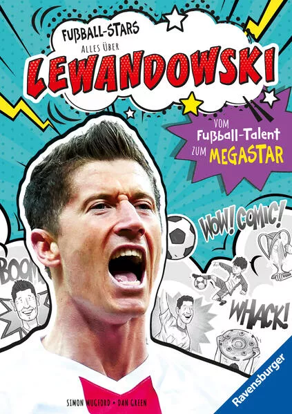 Cover: Fußball-Stars – Lewandowski. Vom Fußball-Talent zum Megastar (Erstlesebuch ab 7 Jahren), Fußball-Geschenke für Jungs und Mädchen