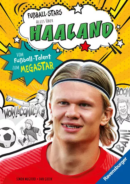 Cover: Fußball-Stars – Haaland. Vom Fußball-Talent zum Megastar (Erstlesebuch ab 7 Jahren), Fußball-Geschenke für Jungs und Mädchen