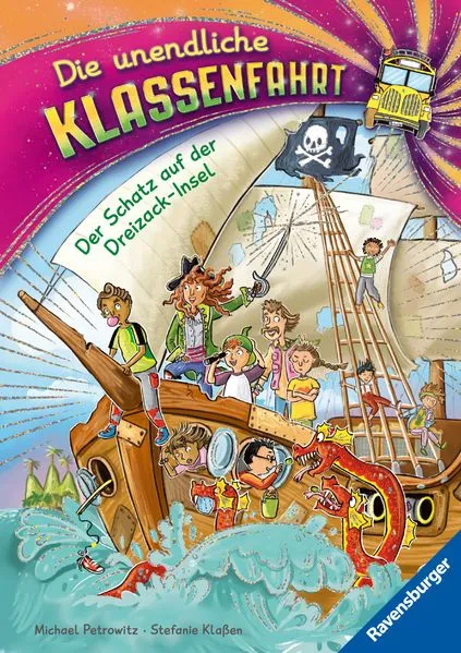 Cover: Die unendliche Klassenfahrt - Der Schatz auf der Dreizack-Insel