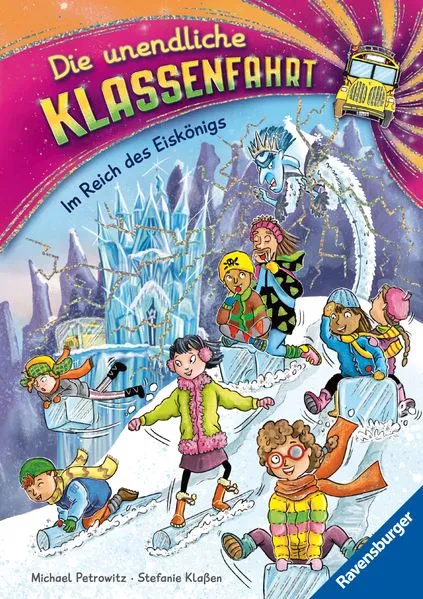 Cover: Die unendliche Klassenfahrt - Im Reich des Eiskönigs