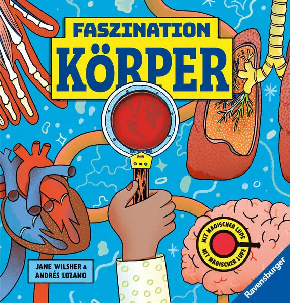 Cover: Faszination Köper - Körpersachbuch für Kinder ab 7 Jahren mit magischer Lupe