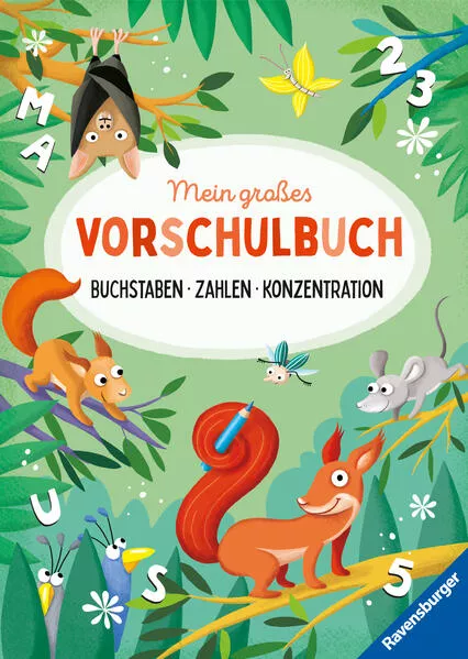 Cover: Mein großes Vorschulbuch: Buchstaben Zahlen Konzentration