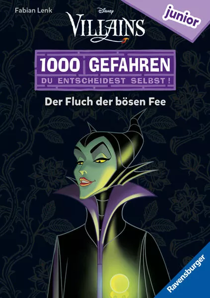 Cover: 1000 Gefahren junior – Disney Villains: Der Fluch der bösen Fee (Erstlesebuch mit "Entscheide selbst"-Prinzip für Kinder ab 7 Jahren)