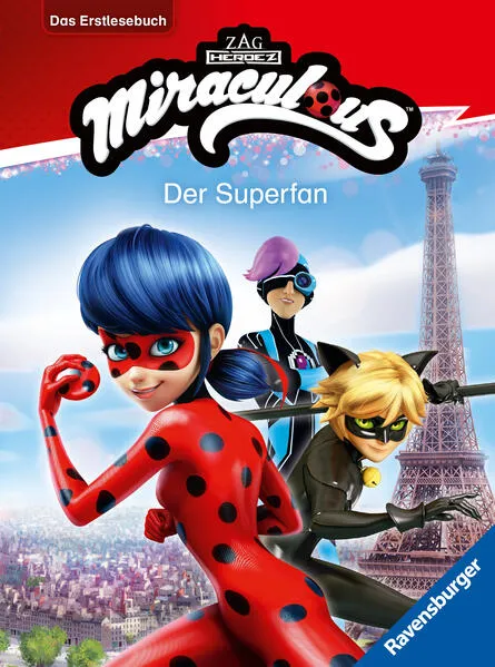 Miraculous: Der Superfan - Erstlesebuch ab 7 Jahren - 2. Klasse</a>