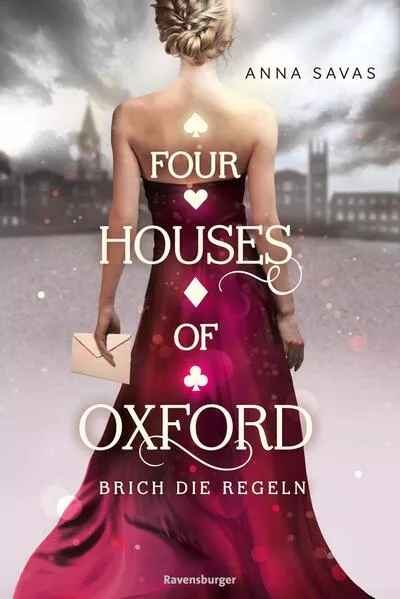Cover: Four Houses of Oxford, Band 1: Brich die Regeln (Epische Dark-Academia-Romantasy)