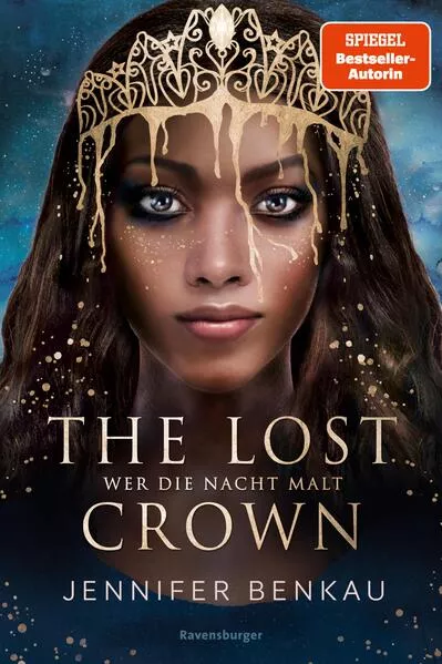Cover: The Lost Crown, Band 1: Wer die Nacht malt (Epische Romantasy von SPIEGEL-Bestsellerautorin Jennifer Benkau)