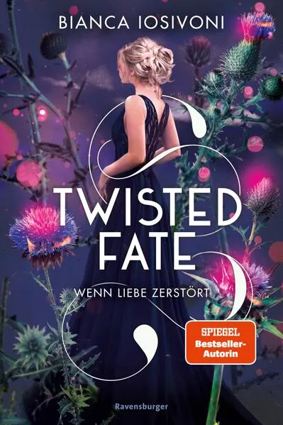Twisted Fate, Band 2: Wenn Liebe zerstört (Epische Romantasy von SPIEGEL-Bestsellerautorin Bianca Iosivoni)</a>