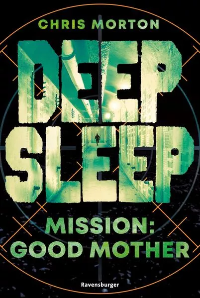 Cover: Deep Sleep, Band 3: Mission: Good Mother (explosiver Action-Thriller für Geheimagenten-Fans)