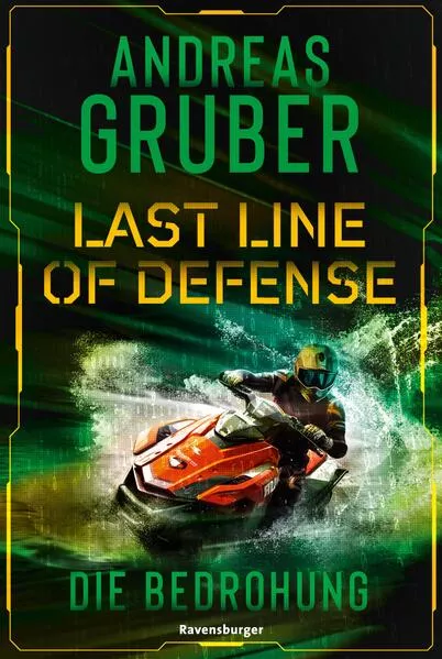 Cover: Last Line of Defense, Band 2: Die Bedrohung. Die Action-Thriller-Reihe von Nr. 1 SPIEGEL-Bestsellerautor Andreas Gruber!