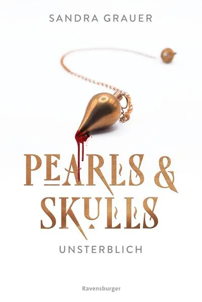 Pearls & Skulls, Band 1 - Unsterblich