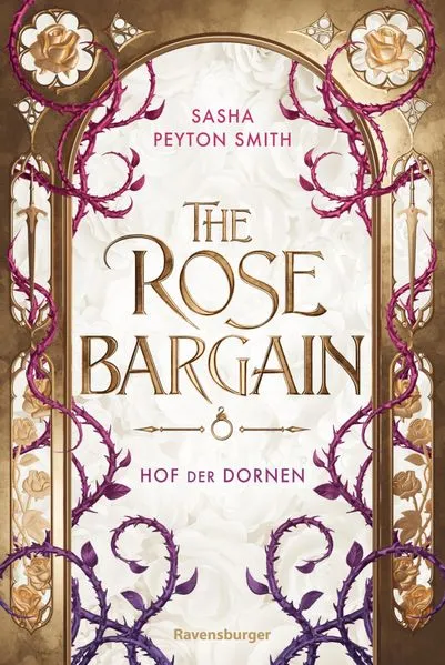 Cover: Hof der Dornen, Band 1: The Rose Bargain