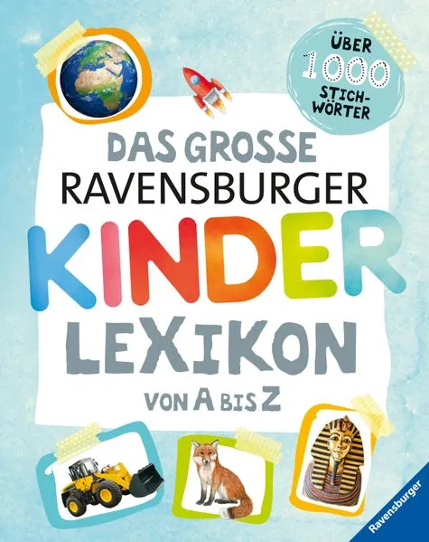Cover: Ravensburger Lexika - Das große Ravensburger Kinderlexikon von A bis Z