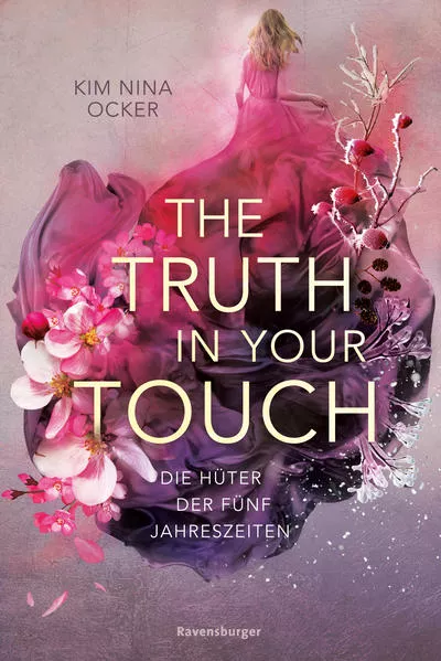 Die Hüter der fünf Jahreszeiten, Band 2: The Truth in Your Touch (Romantische Fantasy - So aufwühlend wie der Herbstwind, so unvergesslich wie ein Sommerabend.)</a>