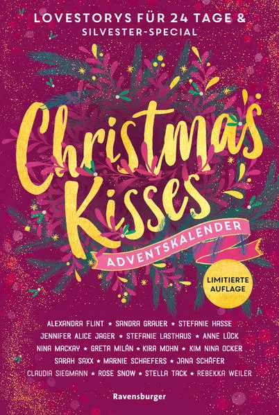 Christmas Kisses. Ein Adventskalender. Lovestorys für 24 Tage plus Silvester-Special (Romantische Kurzgeschichten für jeden Tag bis Weihnachten)</a>