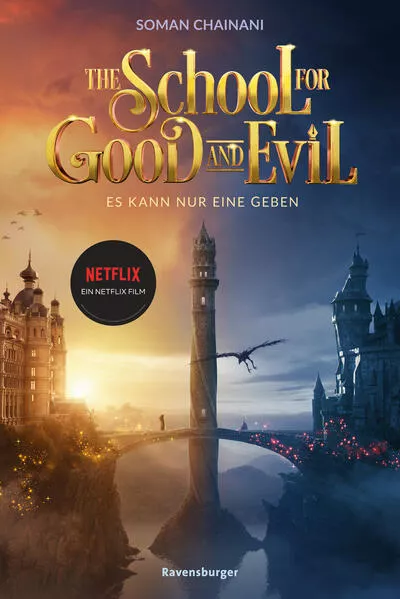 The School for Good and Evil, Band 1: Es kann nur eine geben. Filmausgabe zur Netflix-Verfilmung</a>