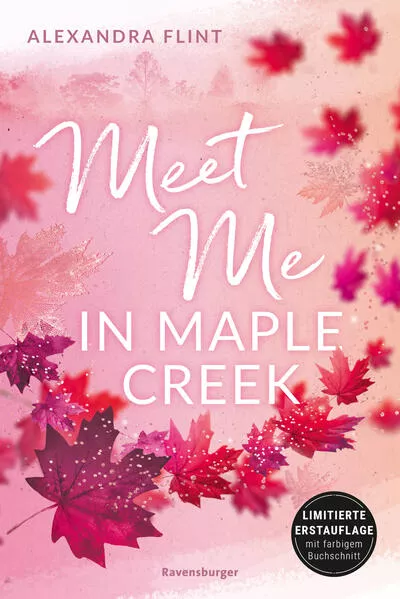 Maple-Creek-Reihe, Band 1: Meet Me in Maple Creek (der SPIEGEL-Bestseller-Erfolg von Alexandra Flint)