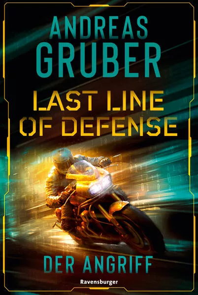 Cover: Last Line of Defense, Band 1: Der Angriff. Die neue Action-Thriller-Reihe von Nr. 1 SPIEGEL-Bestsellerautor Andreas Gruber!