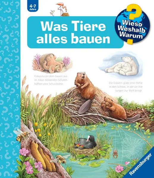 Cover: Wieso? Weshalb? Warum? Band 66 - Was Tiere alles bauen