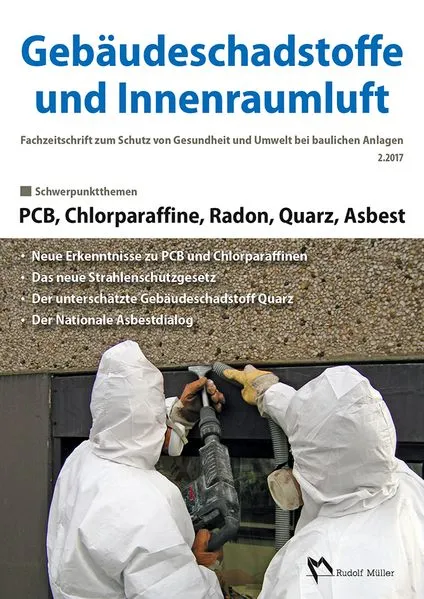 Gebäudeschadstoffe und Innenraumluft, Band 3: PCB, Chlorparaffine, Radon, Quarz, Asbest