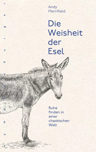 Cover: Die Weisheit der Esel