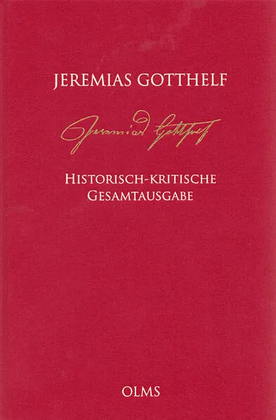 Jeremias Gotthelf: Historisch-kritische Gesamtausgabe (HKG)</a>