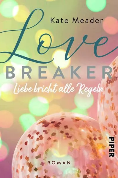 Love Breaker – Liebe bricht alle Regeln