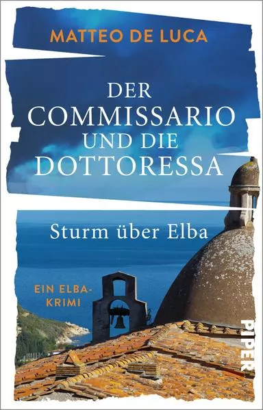 Cover: Der Commissario und die Dottoressa – Sturm über Elba