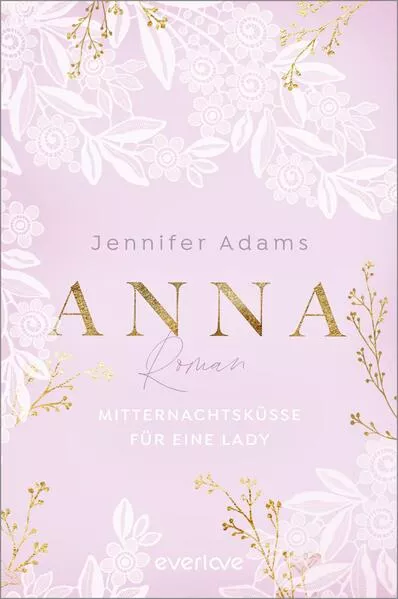 Cover: Anna – Mitternachtsküsse für eine Lady