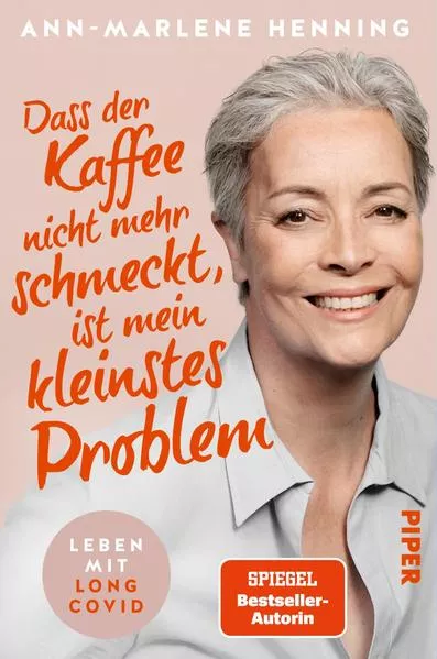 Cover: Dass der Kaffee nicht mehr schmeckt, ist mein kleinstes Problem