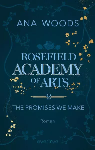 Cover: Rosefield Academy of Arts – The Promises We Make