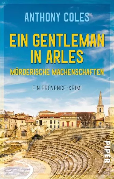 Cover: Ein Gentleman in Arles – Mörderische Machenschaften