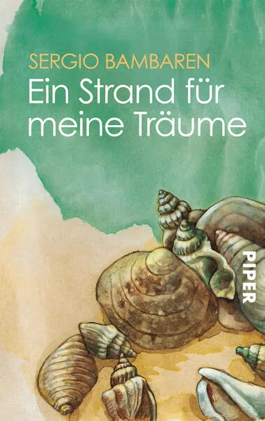 Blogbeitrag: Ein Strand für meine Träume von Sergio Bambaren