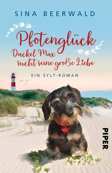 Cover: Pfotenglück – Dackel Max sucht seine große Liebe