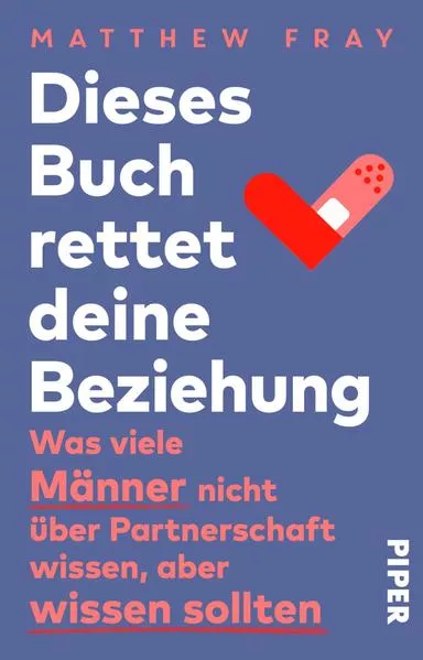 Cover: Dieses Buch rettet deine Beziehung