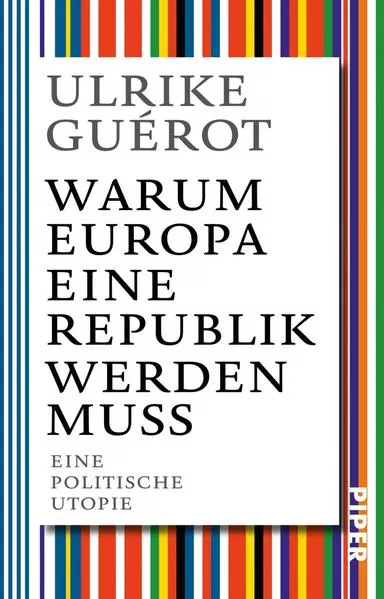 Cover: Warum Europa eine Republik werden muss