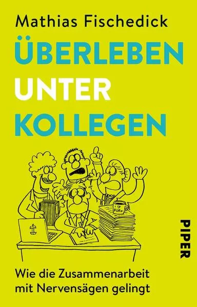 Cover: Überleben unter Kollegen
