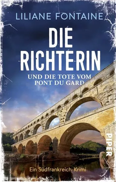 Cover: Die Richterin und die Tote vom Pont du Gard