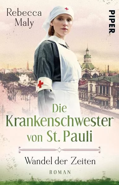 Cover: Die Krankenschwester von St. Pauli – Wandel der Zeiten
