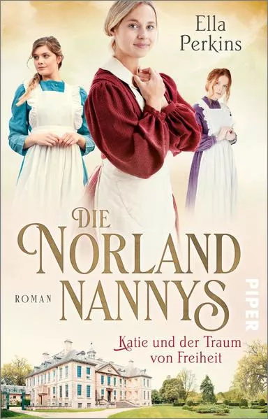 Cover: Die Norland Nannys – Katie und der Traum von Freiheit