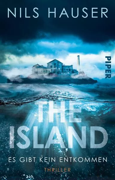 Cover: The Island – Es gibt kein Entkommen