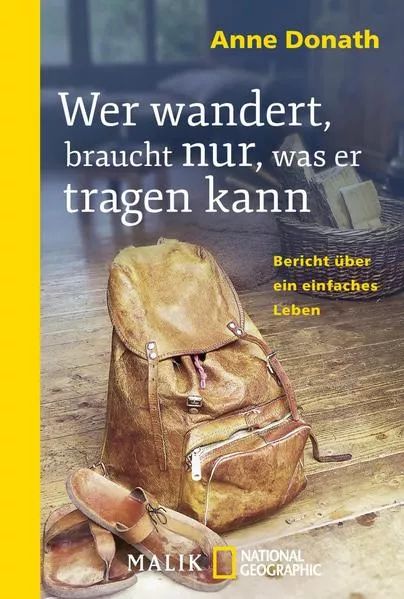 Cover: Wer wandert, braucht nur, was er tragen kann