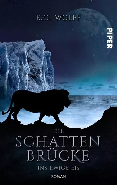 Cover: Die Schattenbrücke – Ins ewige Eis