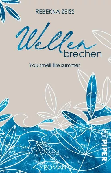 Cover: Wellenbrechen – You smell like summer