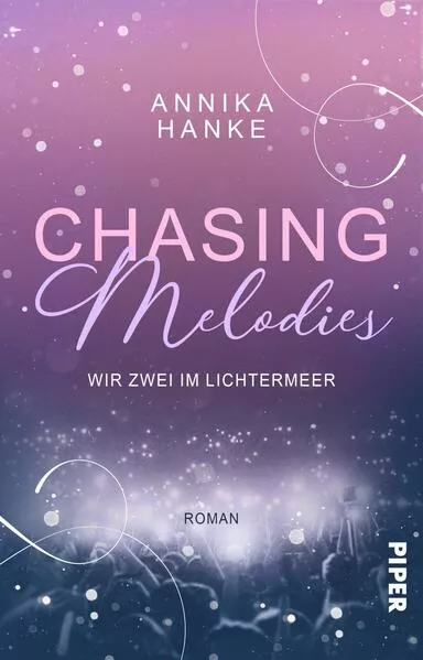 Chasing Melodies – Wir zwei im Lichtermeer</a>