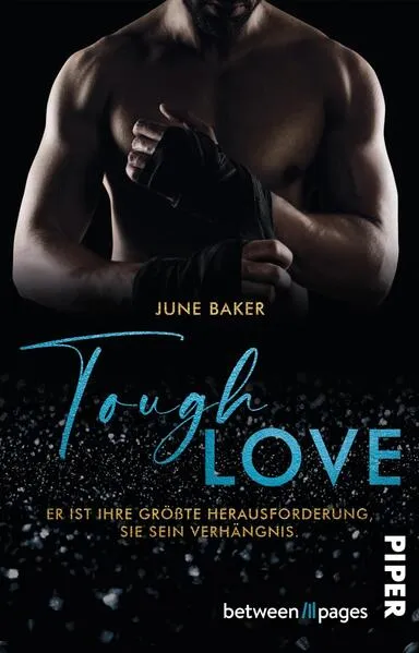 Tough Love – Er ist ihre größte Herausforderung, sie sein Verhängnis