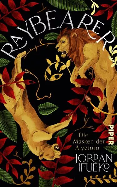 Cover: Raybearer – Die Masken der Aiyetoro