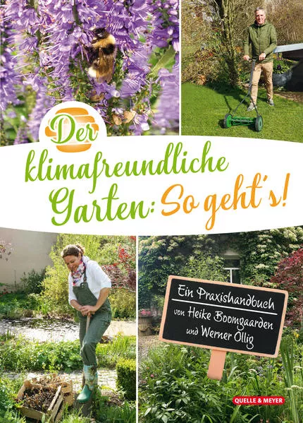 Cover: Der klimafreundliche Garten: So geht‘s!