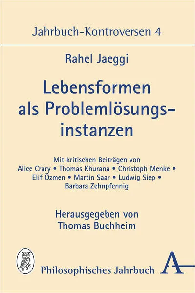 Lebensformen als Problemlösungsinstanzen